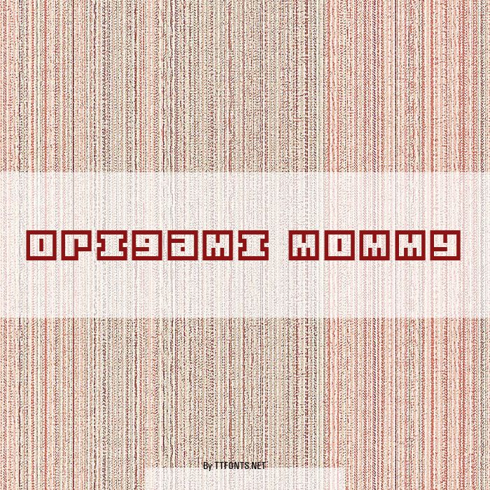 Origami Mommy example